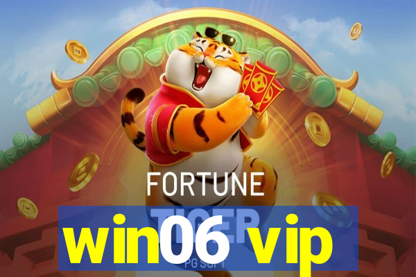 win06 vip